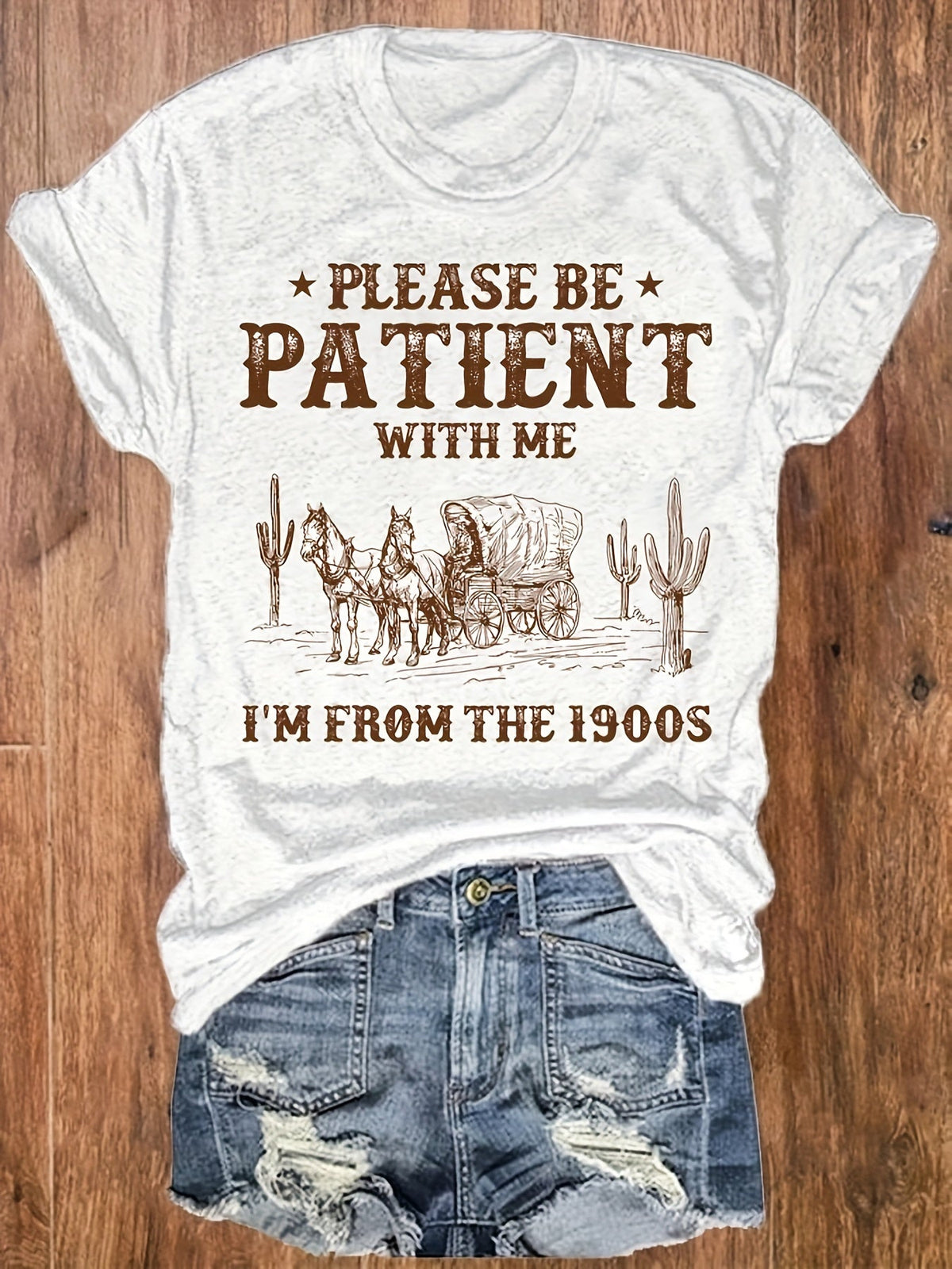 Please Be Patient With Me I'm From The 1900s Western Graphic Tee Women Funny Vintage Cowgirl Shirt Short Sleeve Crew Neck