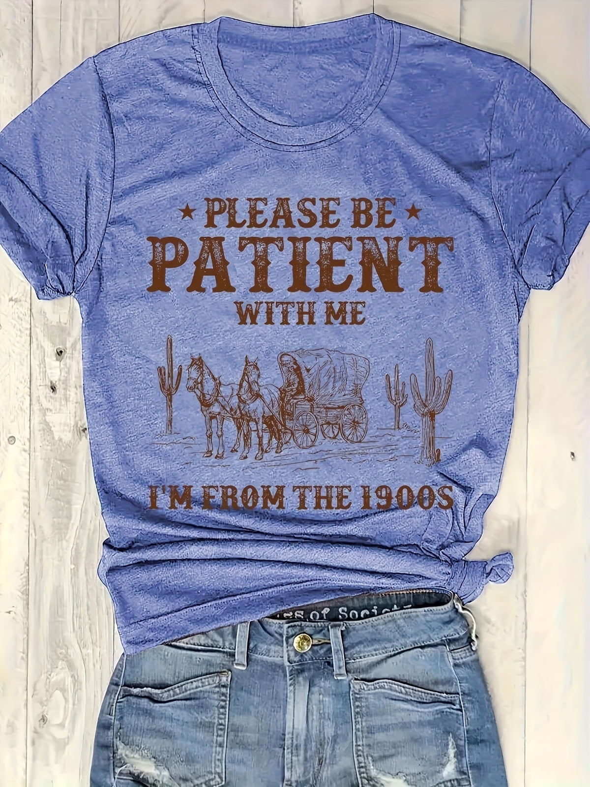 Please Be Patient With Me I'm From The 1900s Western Graphic Tee Women Funny Vintage Cowgirl Shirt Short Sleeve Crew Neck